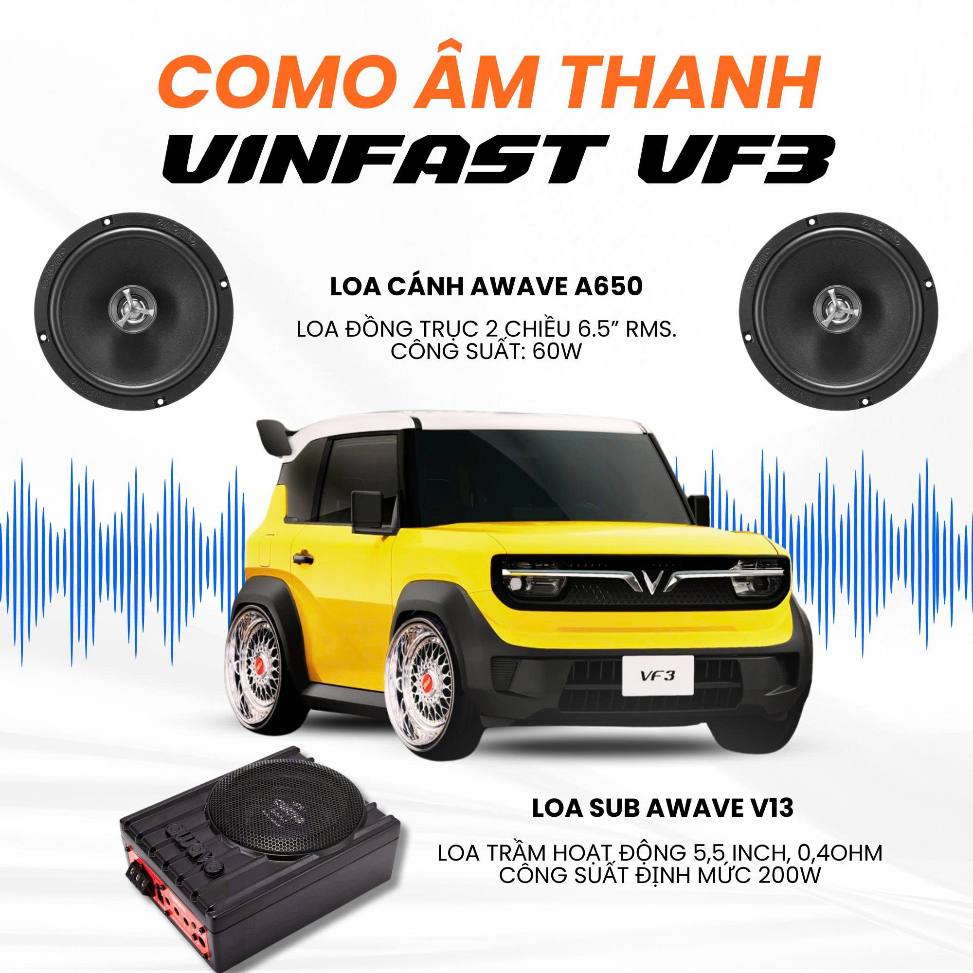 Combo âm thanh Awave cho VF 3 gồm loa cánh A650 và loa sub V13 giúp tăng chất lượng âm thanh trong xe