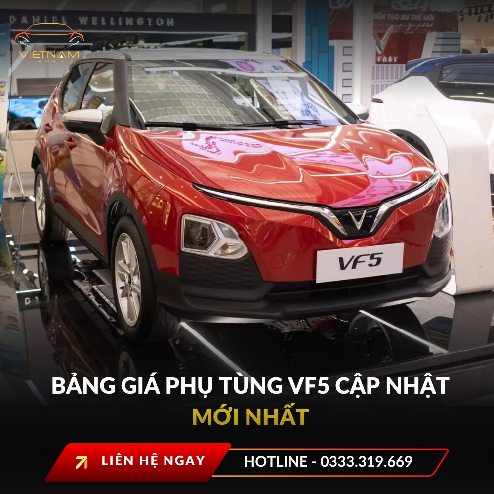 Bảng giá phụ tùng VF5 cập nhật mới nhất