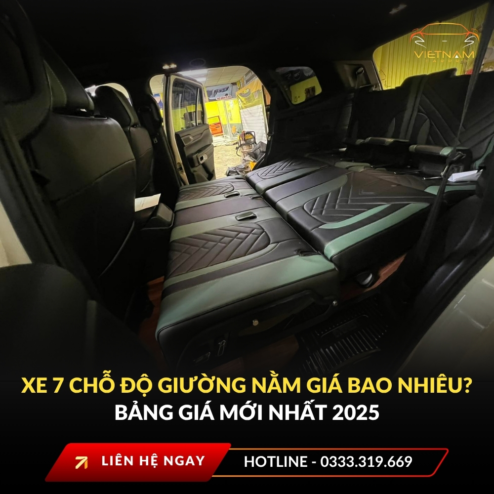 Xe 7 chỗ độ giường nằm giá bao nhiêu? Bảng giá mới nhất 2025