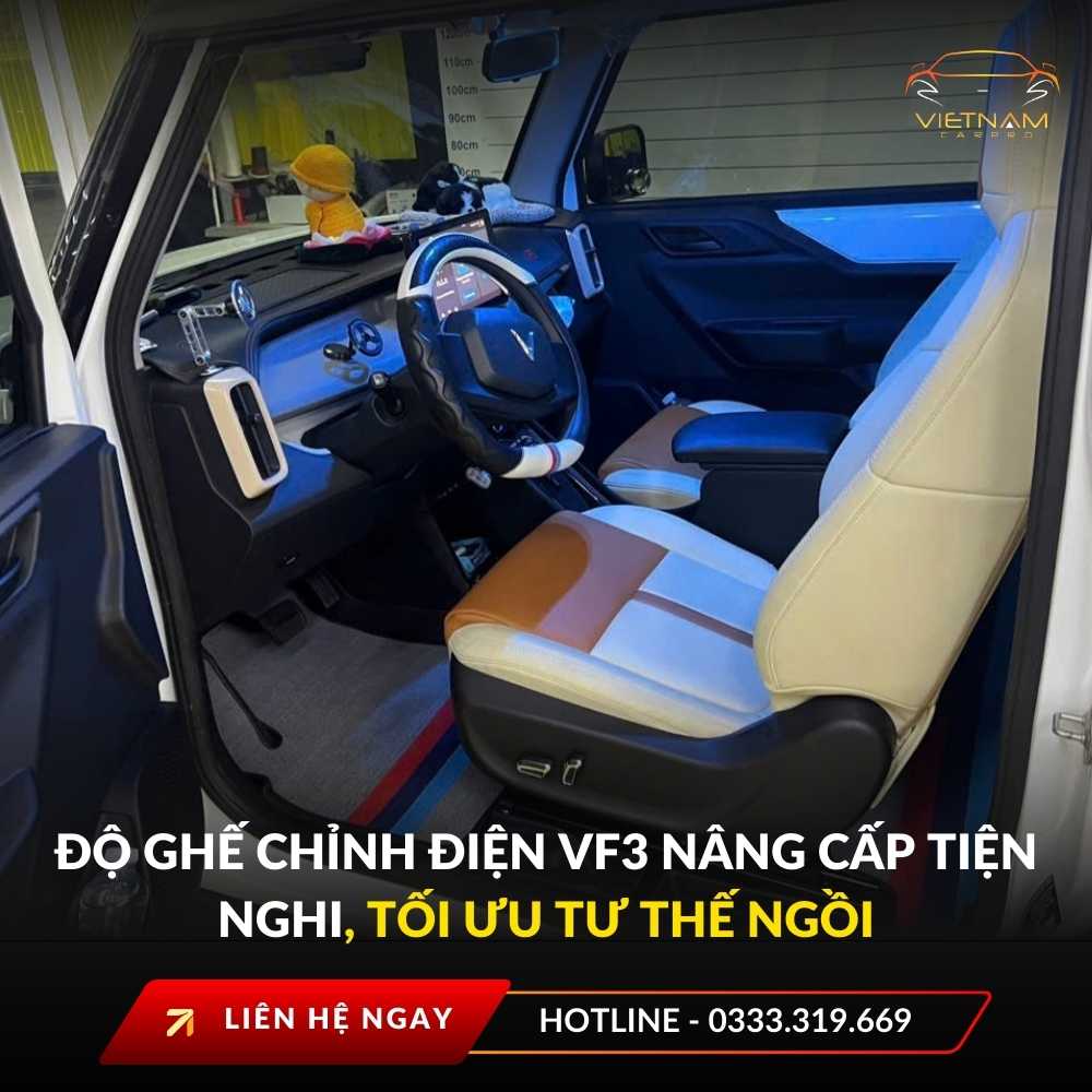 Độ ghế chỉnh điện VF3 nâng cấp tiện nghi, tối ưu tư thế ngồi