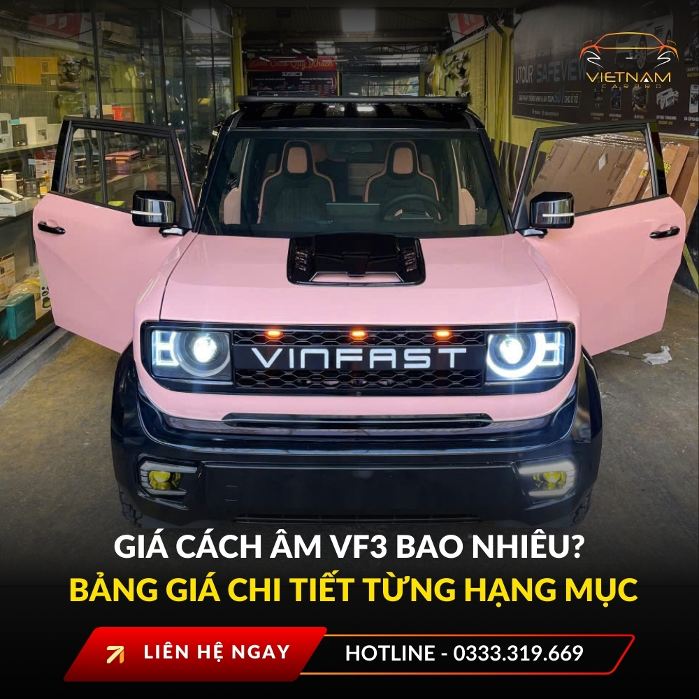 Giá cách âm VF3 bao nhiêu? – Bảng giá chi tiết từng hạng mục