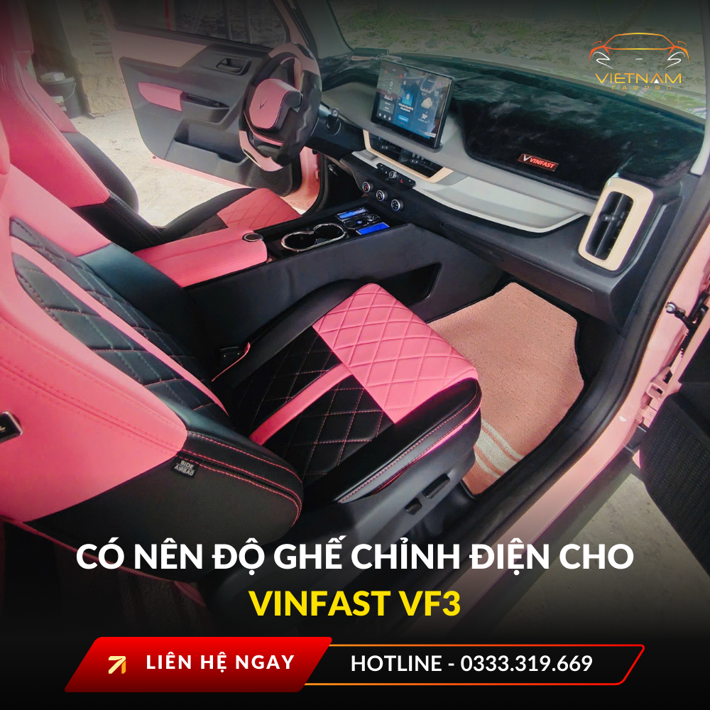 Có nên độ ghế chỉnh điện cho VinFast VF3