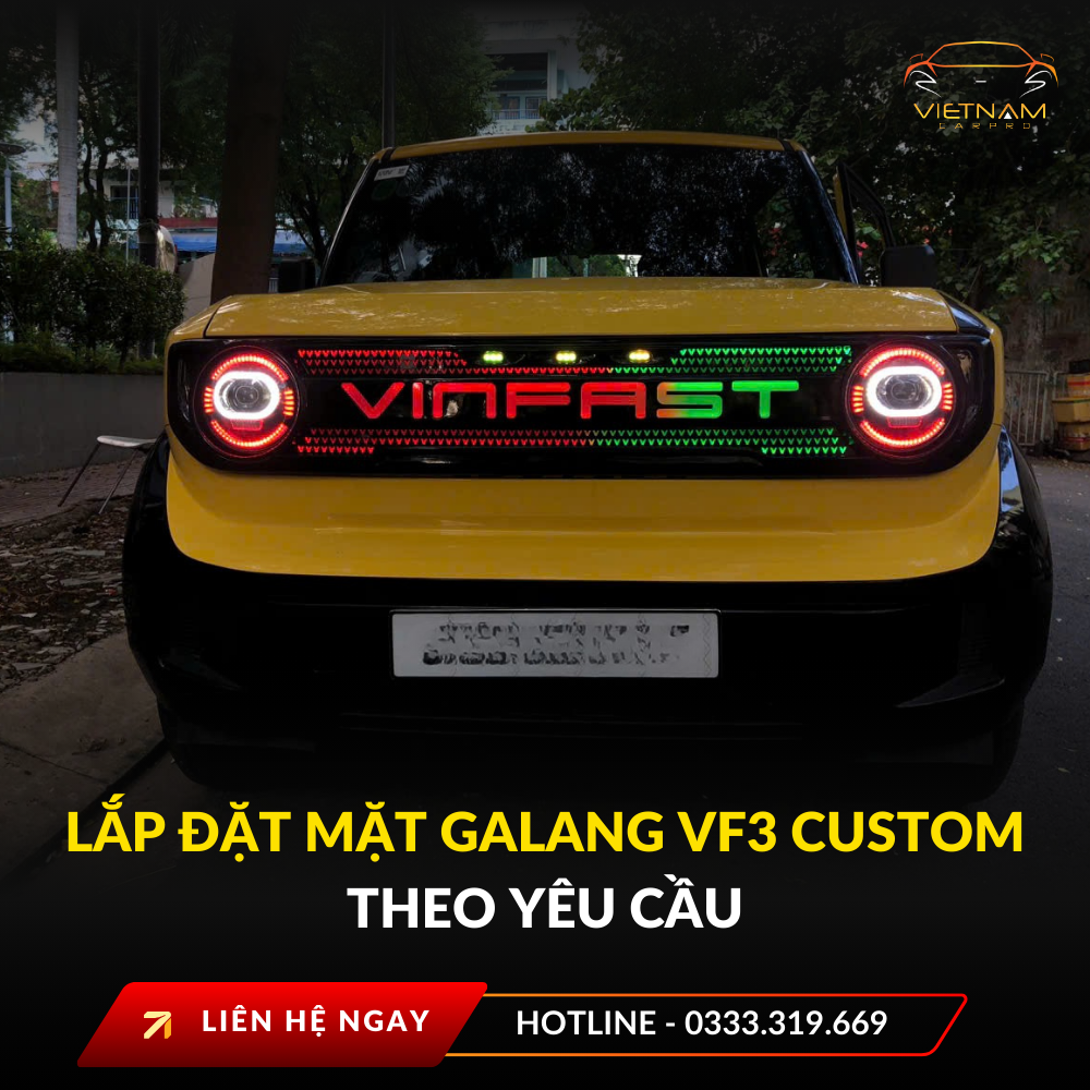 Lắp đặt mặt Galang VF3 Custom theo yêu cầu