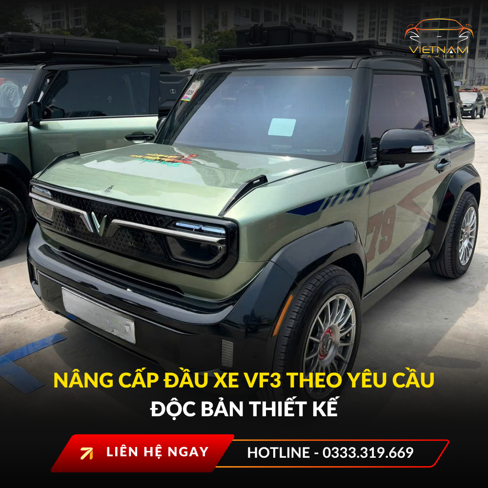 Nâng cấp đầu xe VF3 theo yêu cầu độc bản thiết kế