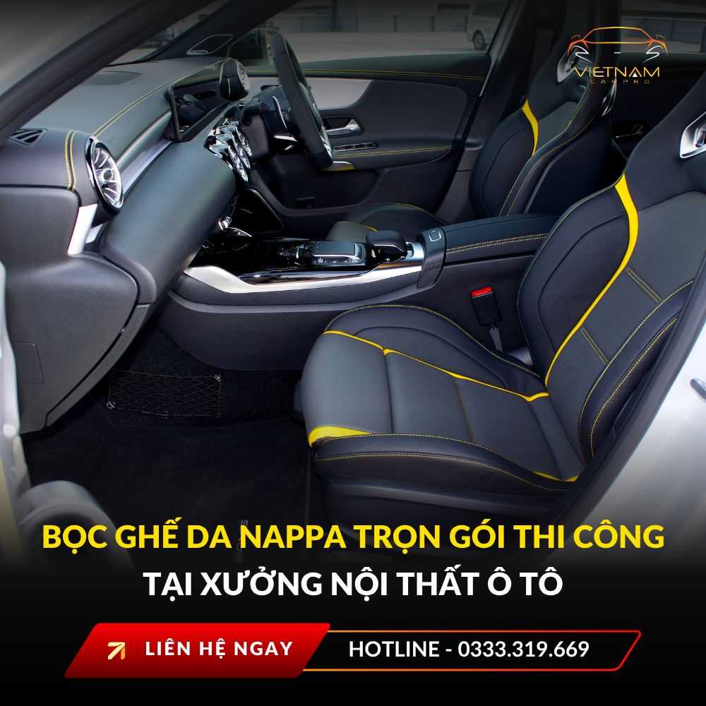 Bọc ghế da Nappa trọn gói thi công tại xưởng nội thất ô tô