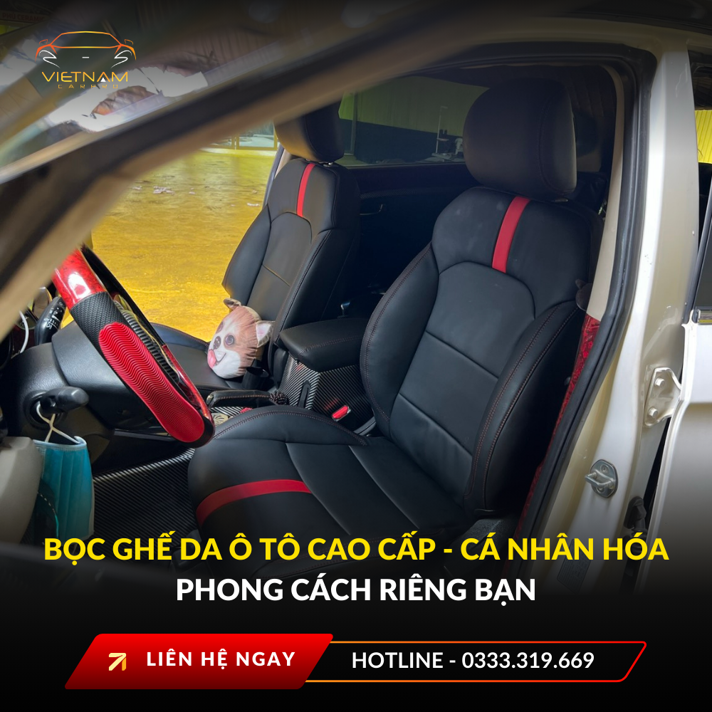 Bọc ghế da ô tô cao cấp – Cá nhân hóa phong cách riêng bạn