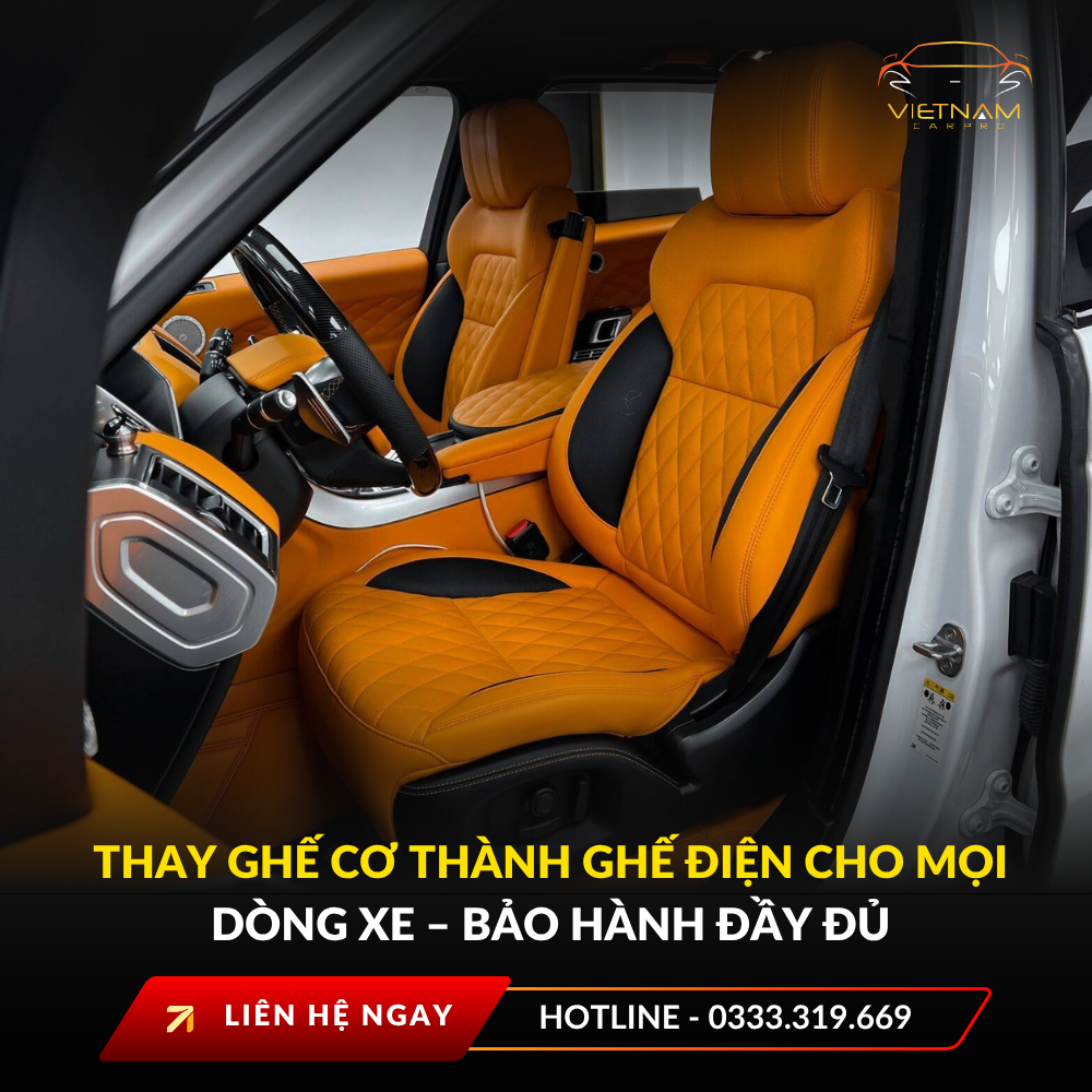 Thay ghế cơ thành ghế điện cho mọi dòng xe – Bảo hành đầy đủ