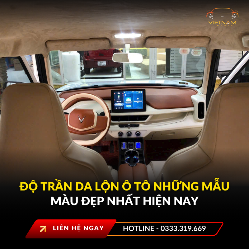 Độ trần da lộn ô tô những mẫu màu đẹp nhất hiện nay