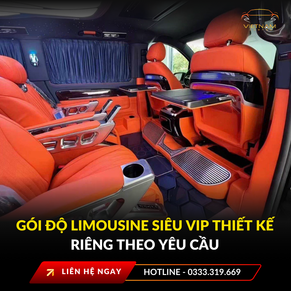 Gói độ limousine siêu vip thiết kế riêng theo yêu cầu