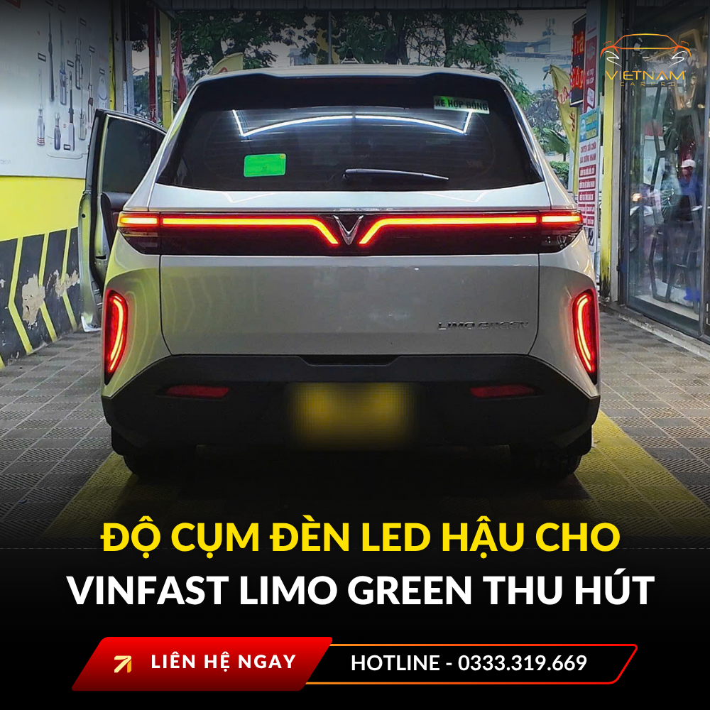 Độ cụm đèn led hậu cho Vinfast Limo Green thu hút