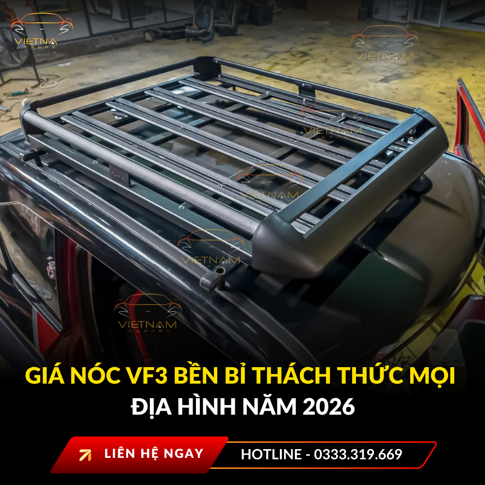 Giá nóc VF3 bền bỉ thách thức mọi địa hình năm 2026