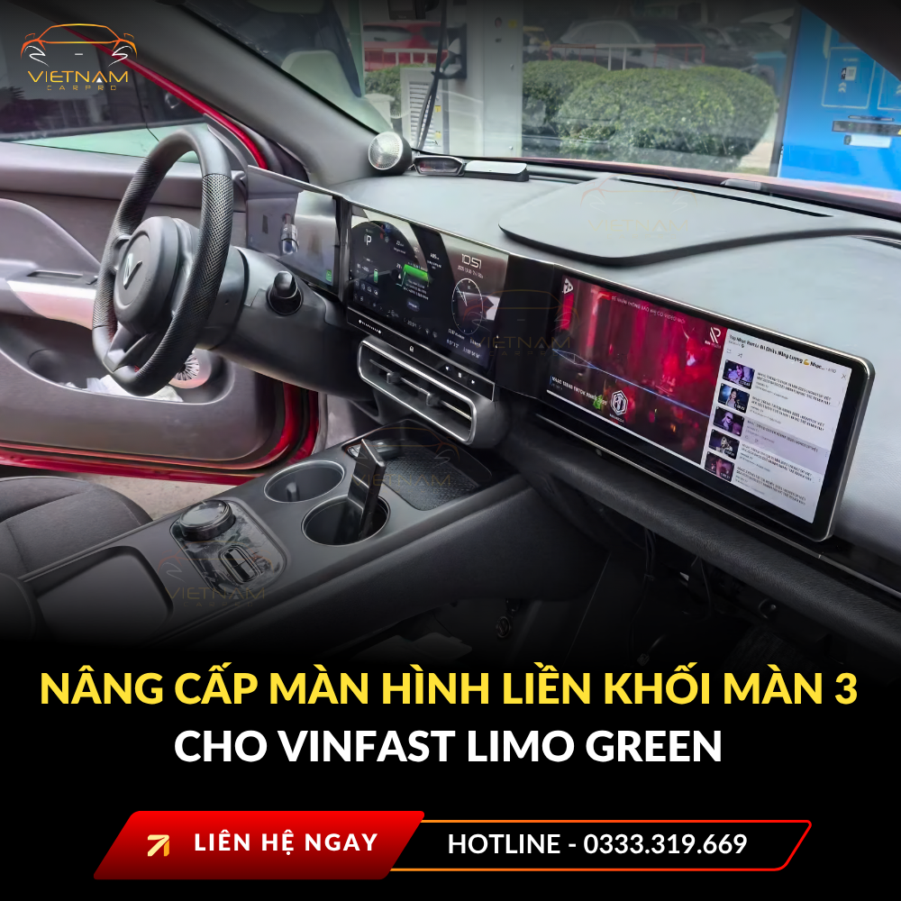 Nâng cấp màn hình liền khối màn 3 cho VinFast Limo Green