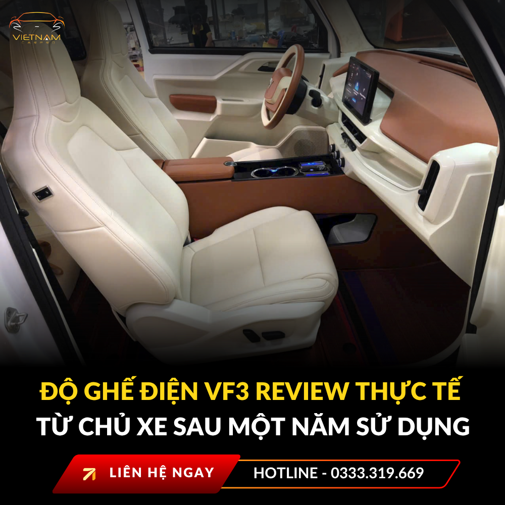 Độ ghế điện vf3 review thực tế từ chủ xe sau một năm sử dụng