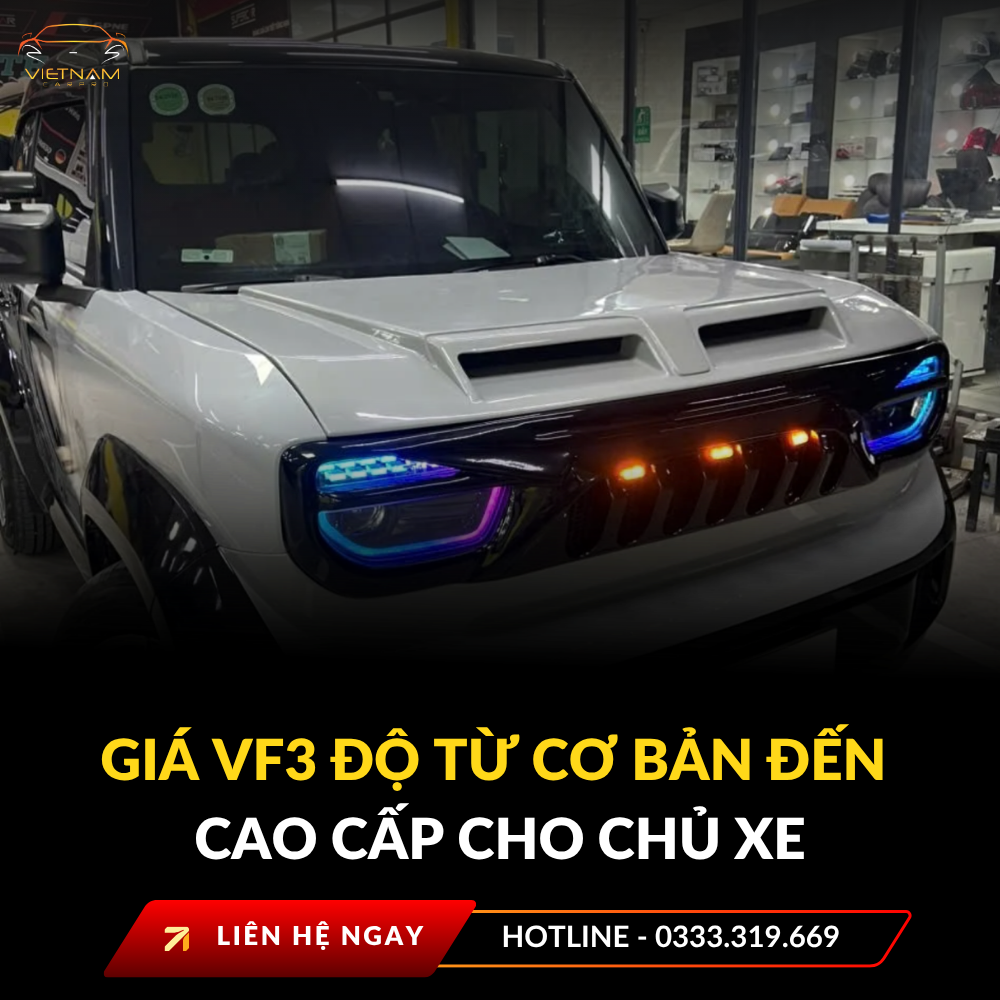 Giá VF3 độ từ cơ bản đến cao cấp cho chủ xe