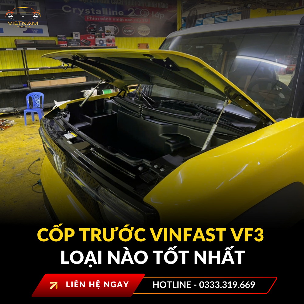 Cốp trước VinFast VF3 loại nào tốt nhất