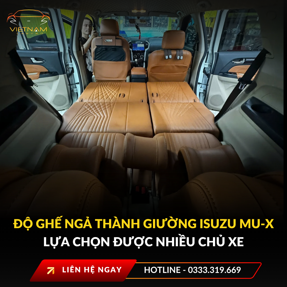 Độ ghế ngả thành giường Isuzu MU-X lựa chọn được nhiều chủ xe