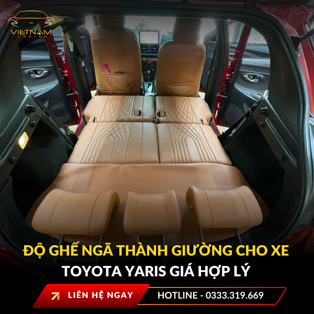 Độ ghế ngã thành giường cho xe Toyota Yaris giá hợp lý