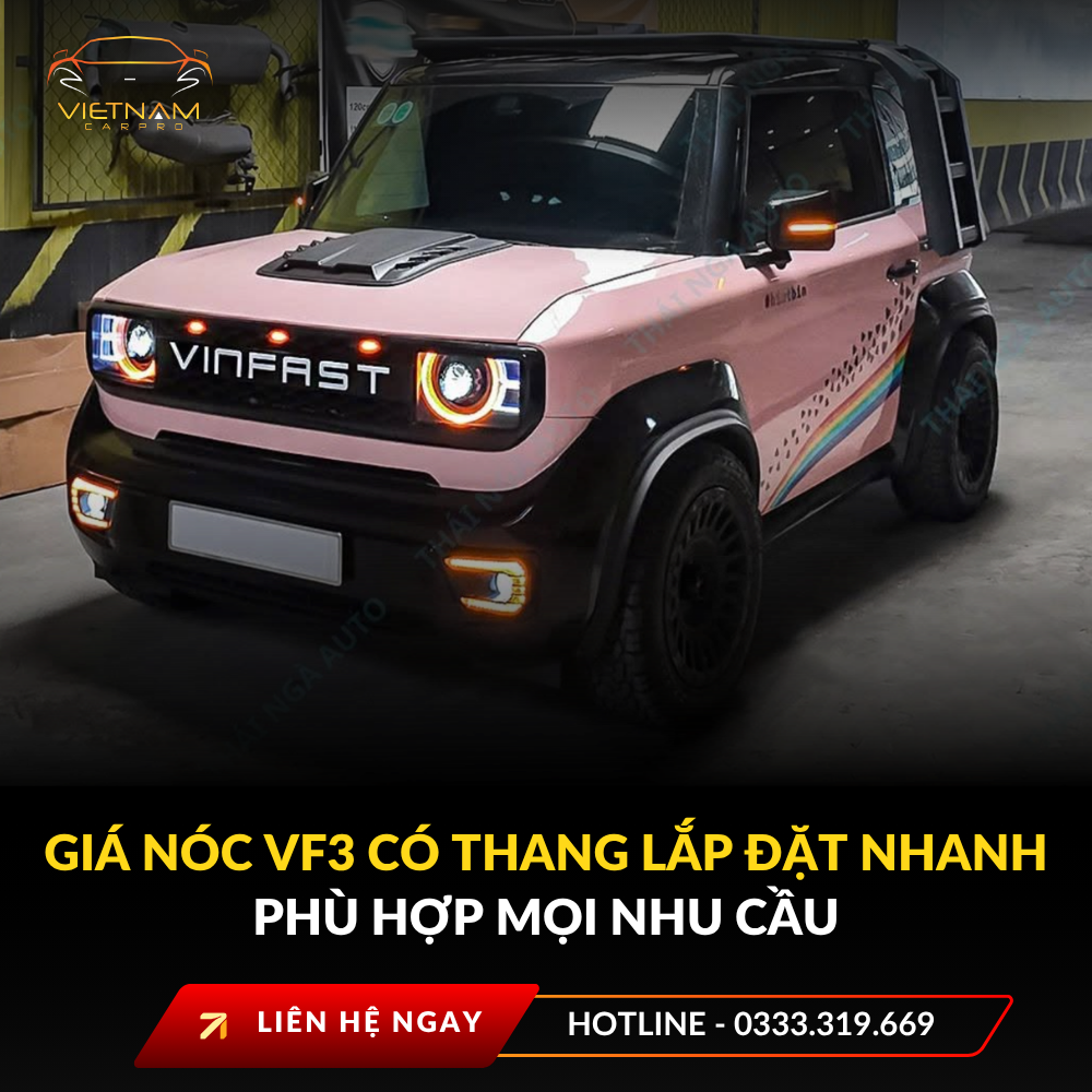 Giá nóc VF3 có thang lắp đặt nhanh phù hợp mọi nhu cầu