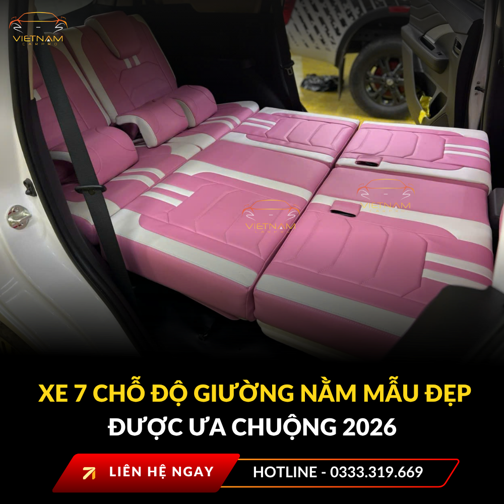 Xe 7 chỗ độ giường nằm mẫu đẹp được ưa chuộng 2026
