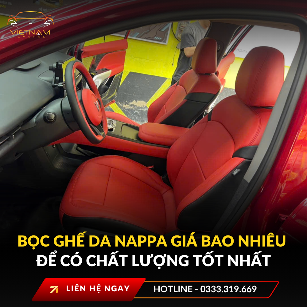 Bọc ghế da nappa giá bao nhiêu để có chất lượng tốt nhất