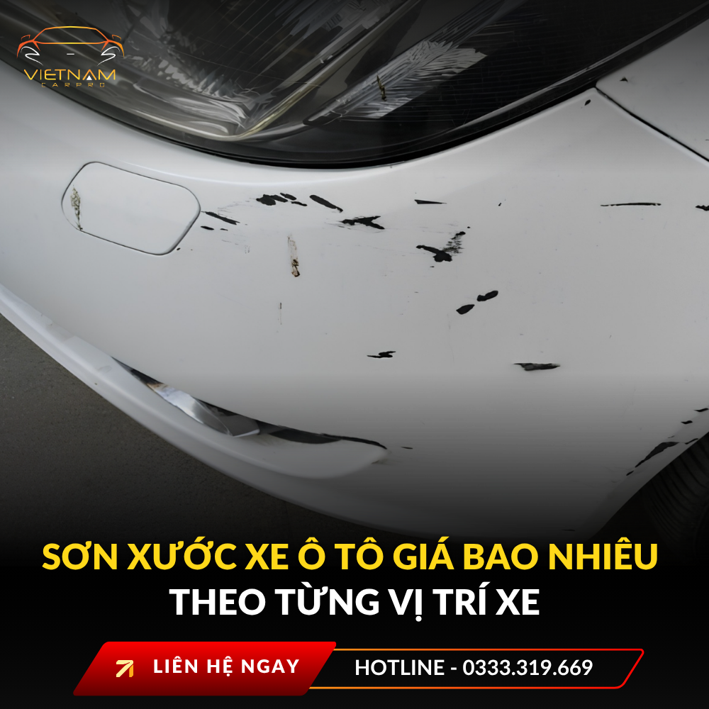 Sơn xước xe ô tô giá bao nhiêu theo từng vị trí xe