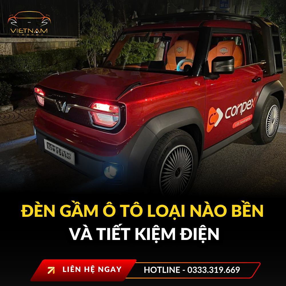 Đèn gầm ô tô loại nào bền và tiết kiệm điện