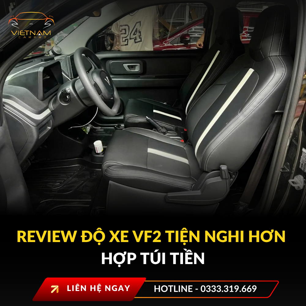 Review độ xe VF2 tiện nghi hơn hợp túi tiền